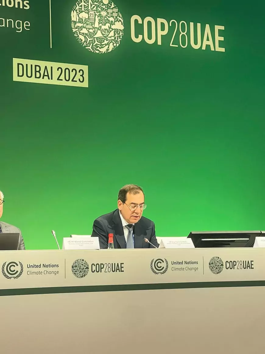 وزير البترول يشارك في فعاليات قمة الأمم المتحدة للمناخ COP28 المنعقدة في دبى