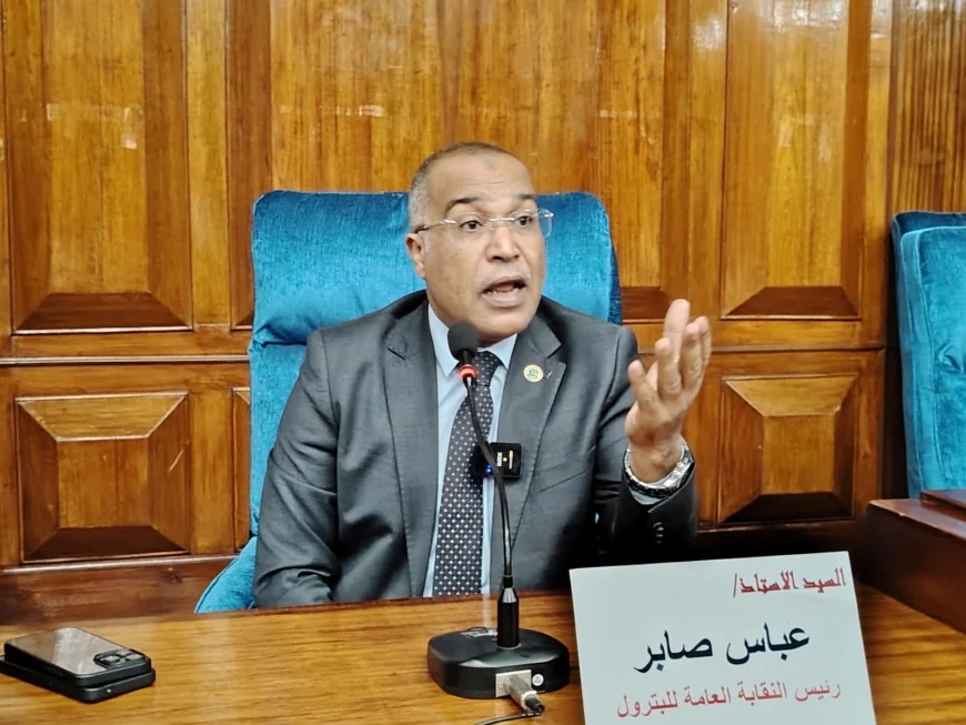 النقابة العامة للبترول تطلق "أول برنامج عمالي في المسؤولية المجتمعية".. خطوة رائدة في الحركة النقابية