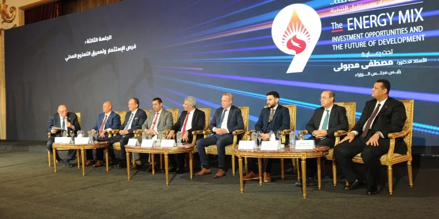 في الجلسة الثالثة لمؤتمر الأهرام التاسع للطاقة:  فرص واعدة للاستثمار في الطاقة وتعميق التصنيع المحلي