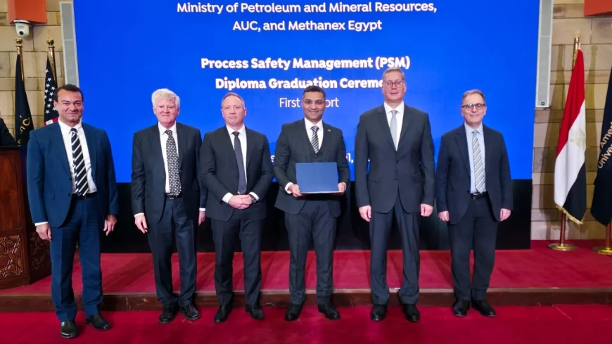 وزير البترول يشهد تخرج أول دفعة من دبلومة سلامة العمليات (PSM) بالتعاون مع الجامعة الأمريكية وميثانكس مصر
