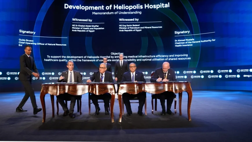 بمبادرة مجتمعية من «إيني».. وزيرا البترول والصحة يشهدان توقيع مذكرة تفاهم لتطوير مستشفى هليوبوليس الجديدة